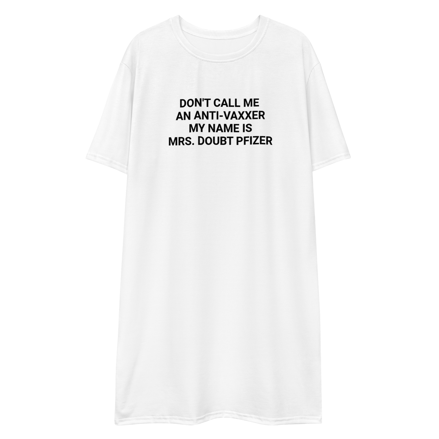 Mrs. Doubt Pfizer Adult Tee Dress