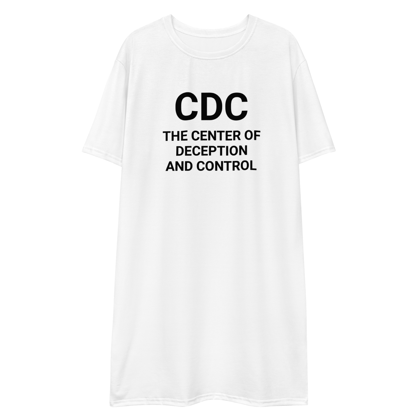 F*CK THE CDC Adult Tee Dress