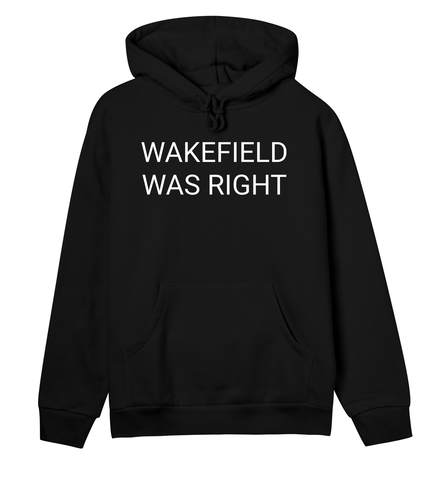 Wakefield Was Right Womens Organic Hoodie