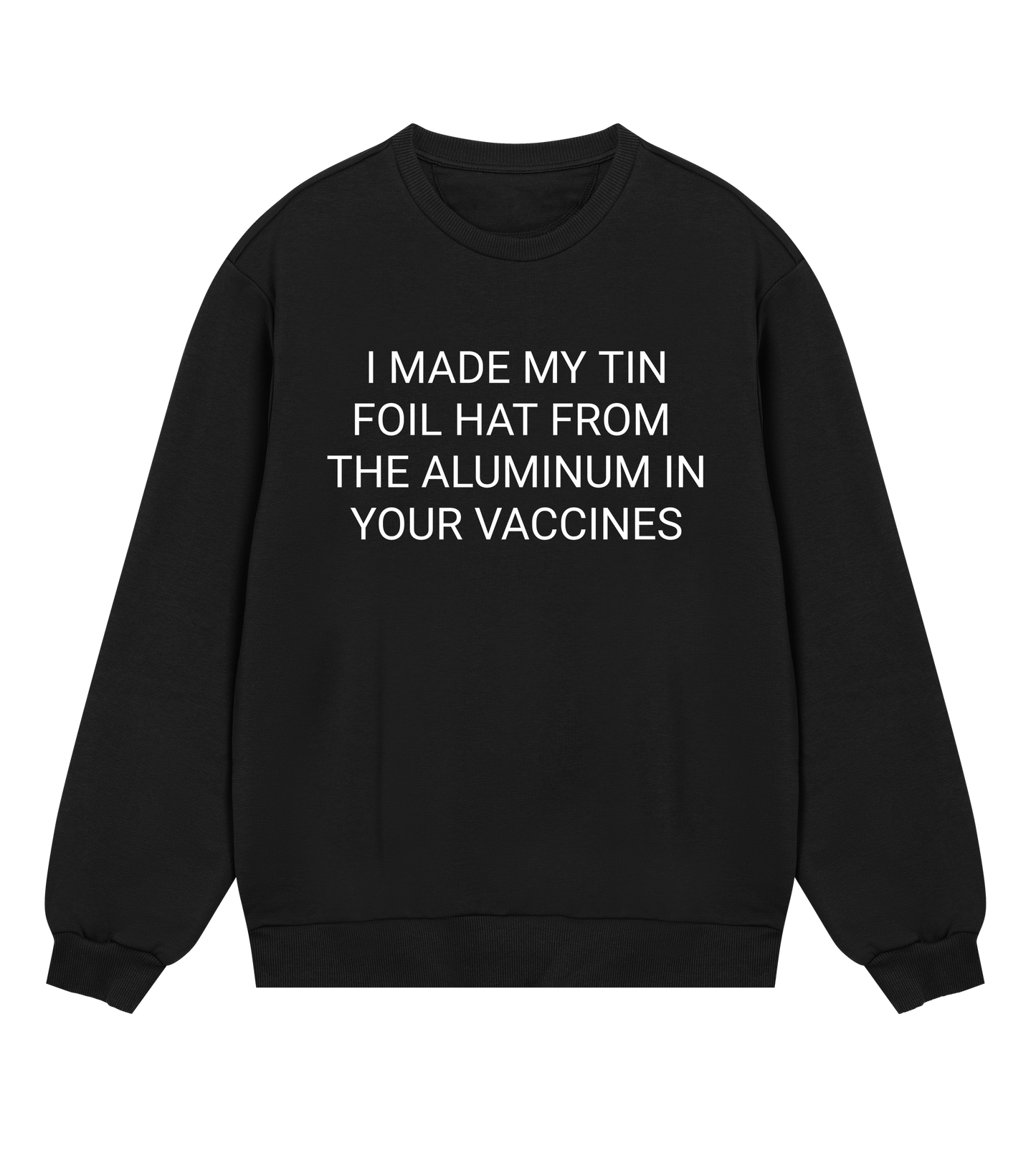 Tin Foil Hat Mens Organic Sweatshirt