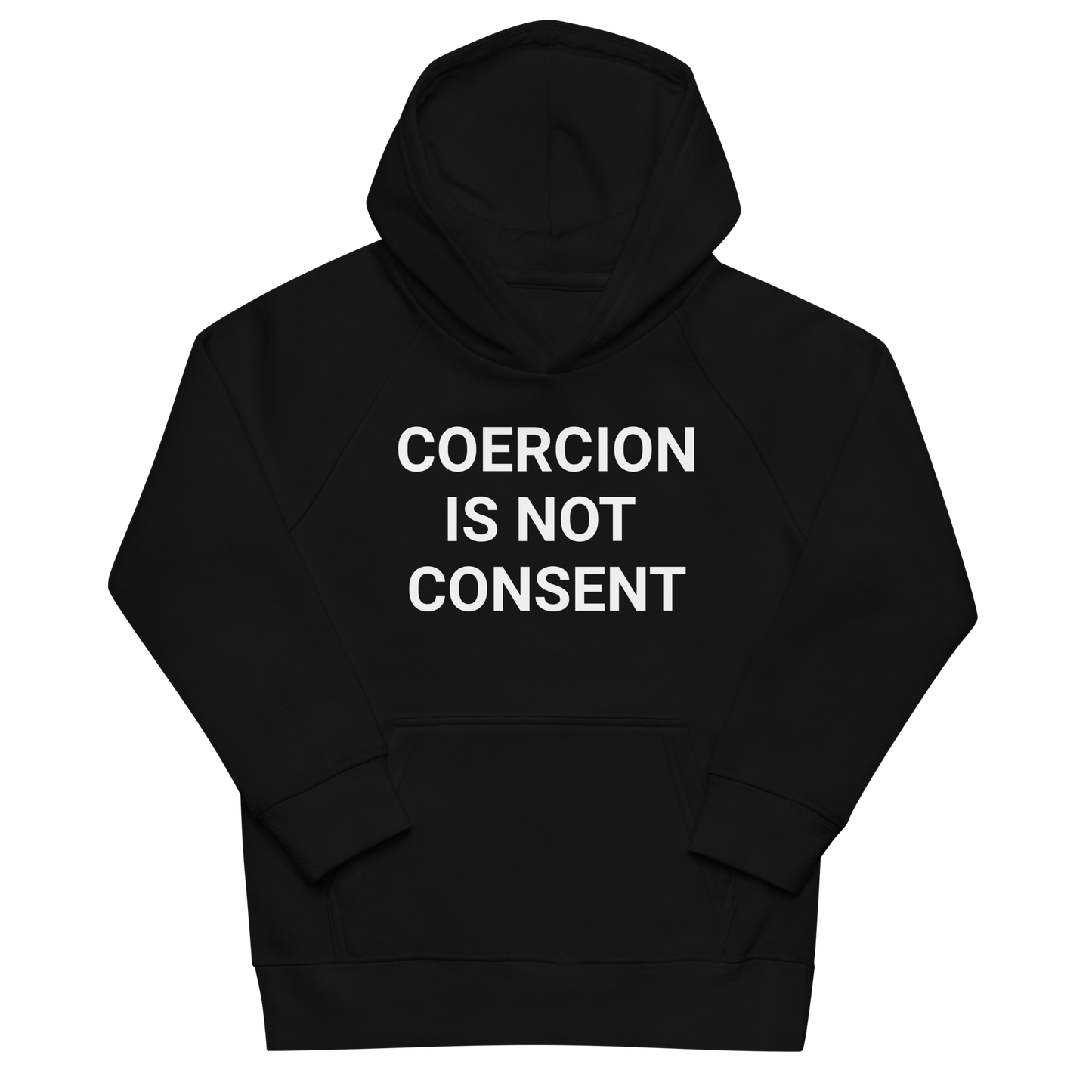 Coercion Is Not Consent Organic Kid's Hoodie