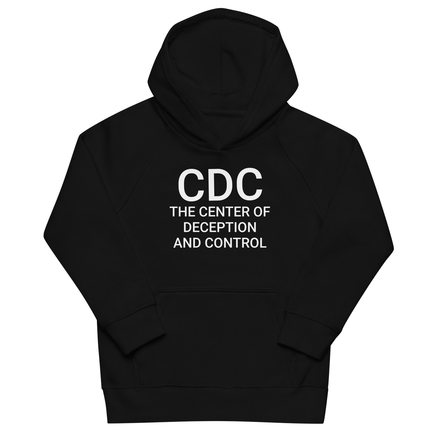 F*CK THE CDC Kids Organic Hoodie