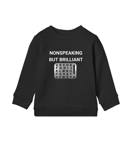 Nonspeaking But Brilliant Kids Organic Sweatshirt