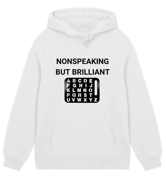 Nonspeaking But Brilliant Mens Organic Hoodie