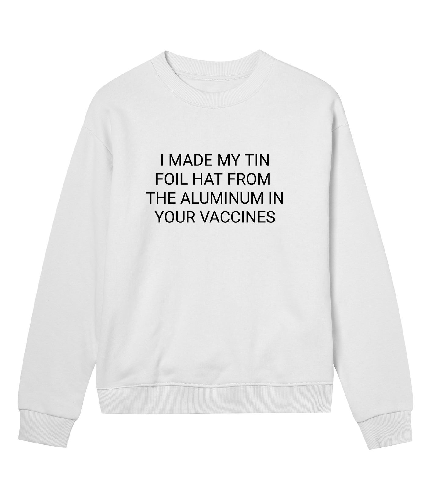 Tin Foil Hat Womens Organic Sweatshirt