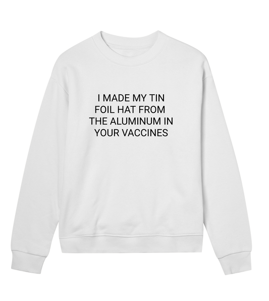 Tin Foil Hat Womens Organic Sweatshirt