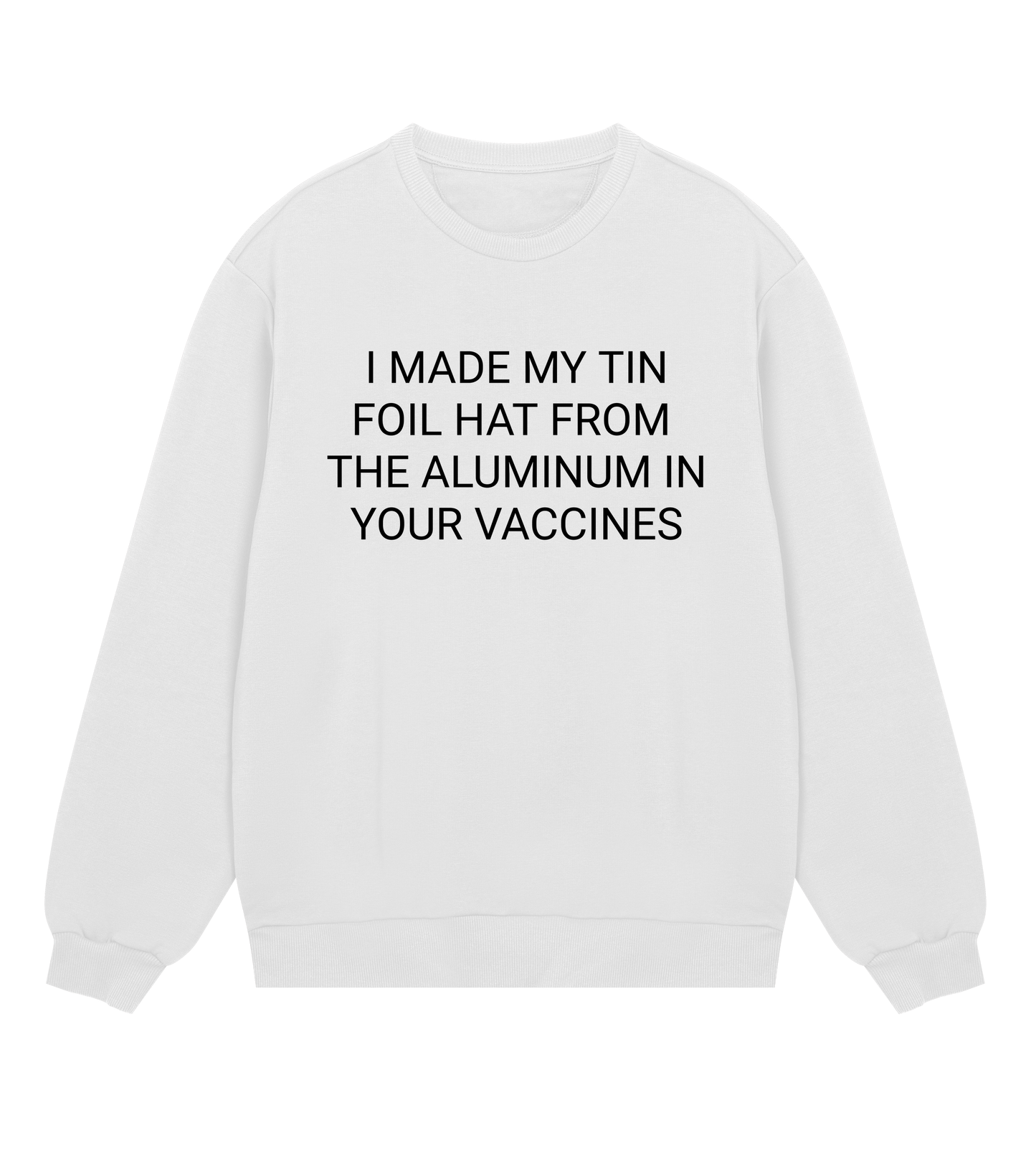 Tin Foil Hat Mens Organic Sweatshirt