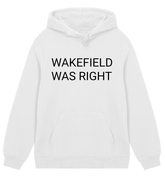 Wakefield Was Right Mens Organic Hoodie