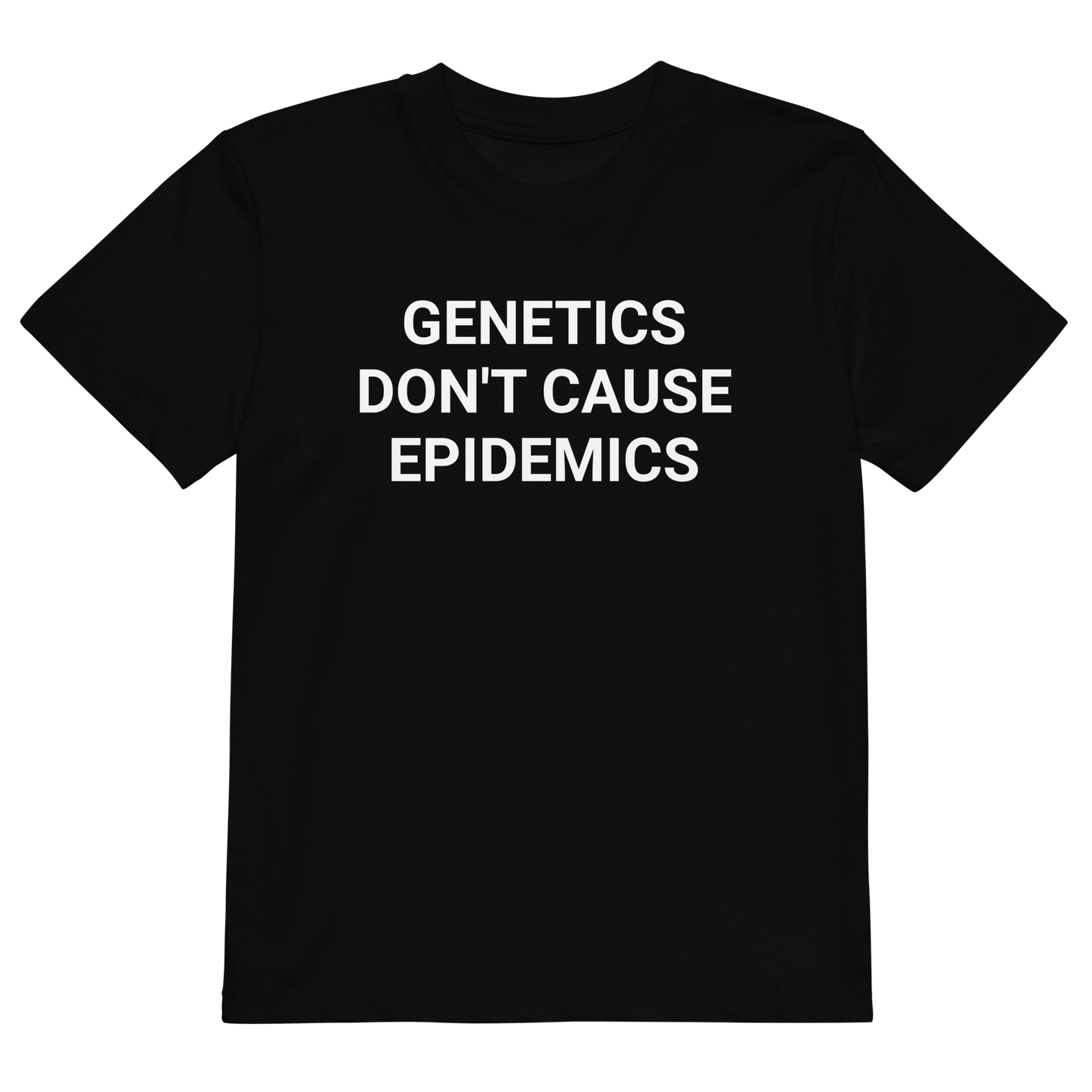 Genetics Don't Cause Epidemics Organic Kids T-Shirt