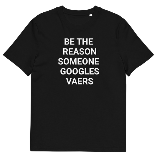 Truth Or VAERS Organic Adult T-Shirt