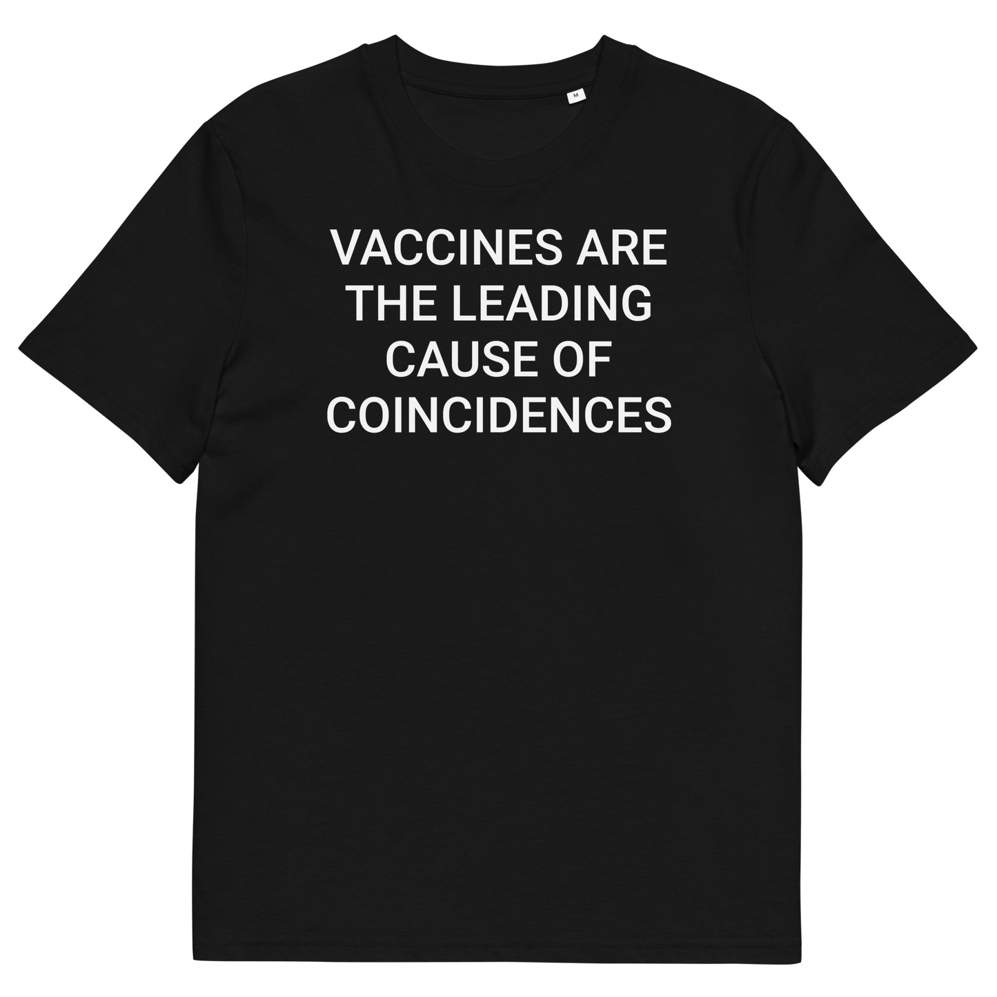 No Coincidence Organic Adult's T-Shirt