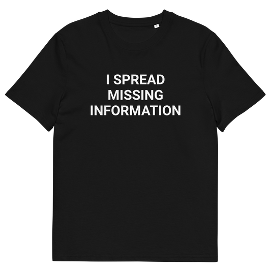 Missing Information Organic Adult T-Shirt