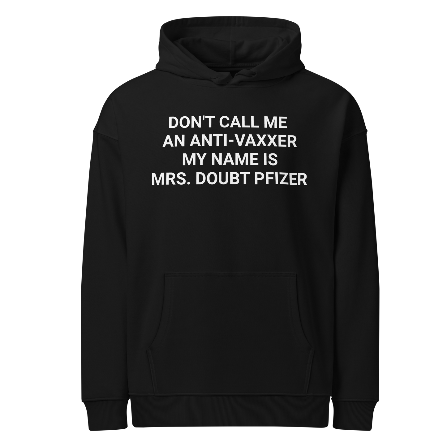 Mrs Doubt Pfizer Organic Adult Hoodie