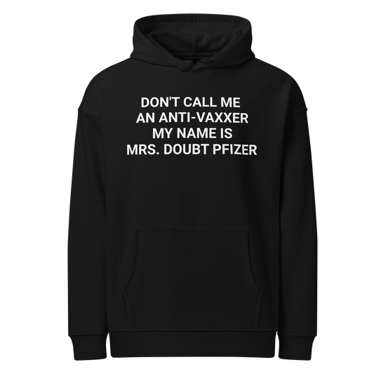Mrs Doubt Pfizer Organic Adult Hoodie
