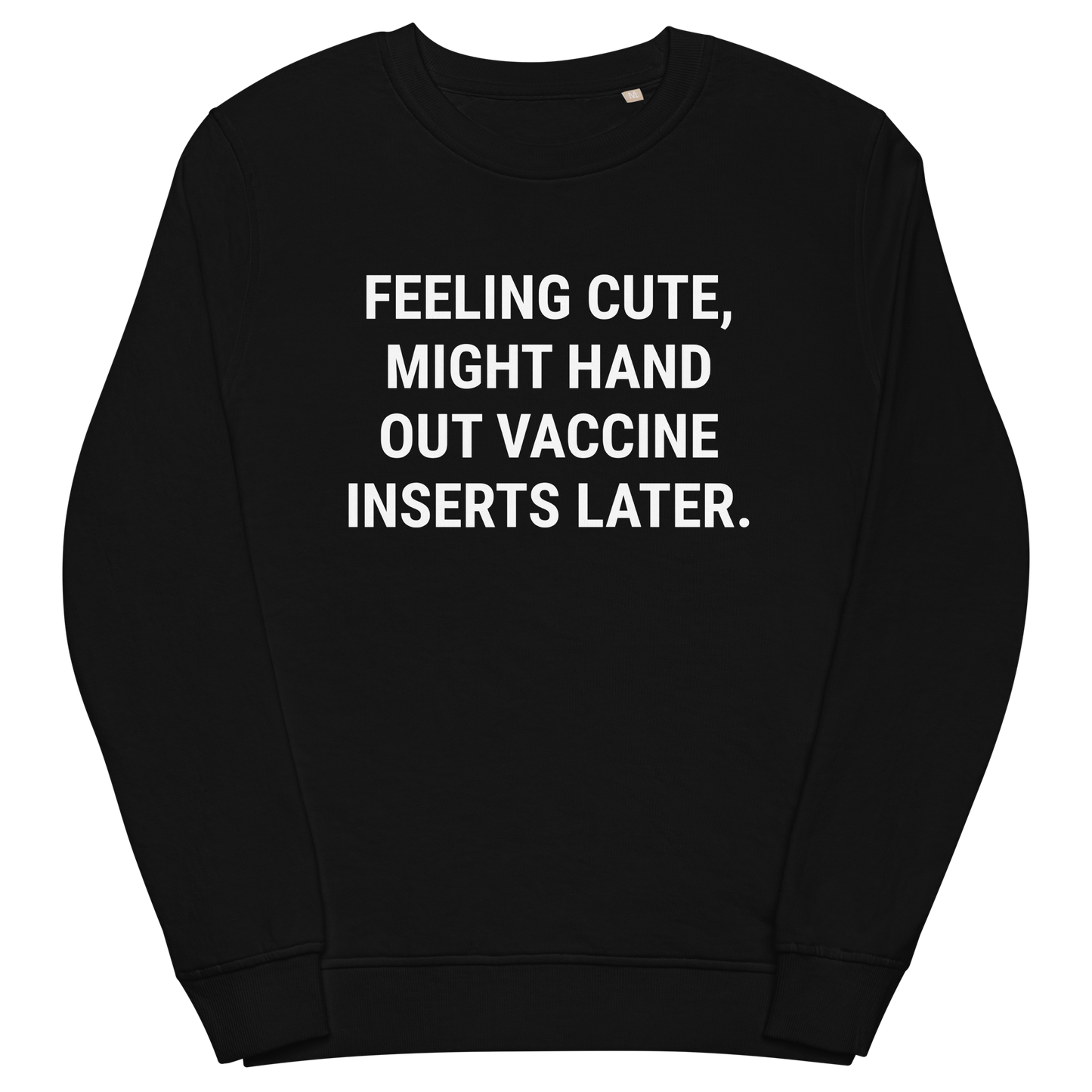 Cute & Informed Organic Adult Sweatshirt
