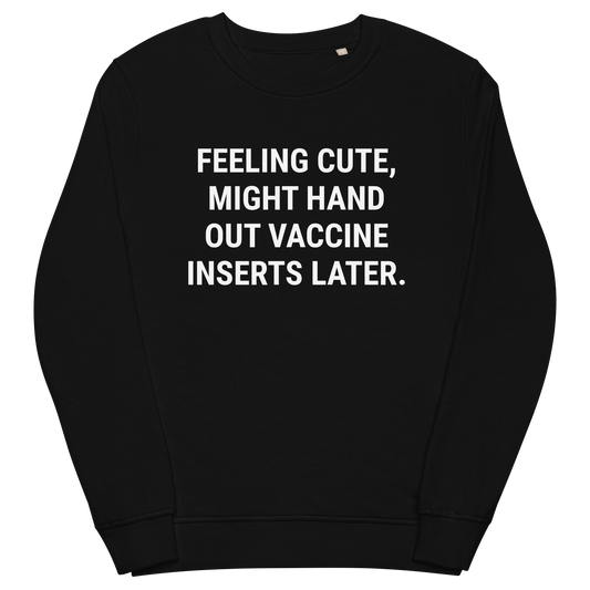 Cute & Informed Organic Adult Sweatshirt