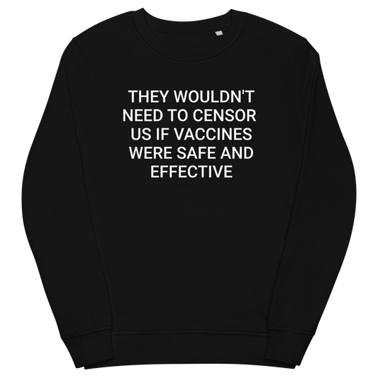 Silenced For A Reason Organic Adult Sweatshirt