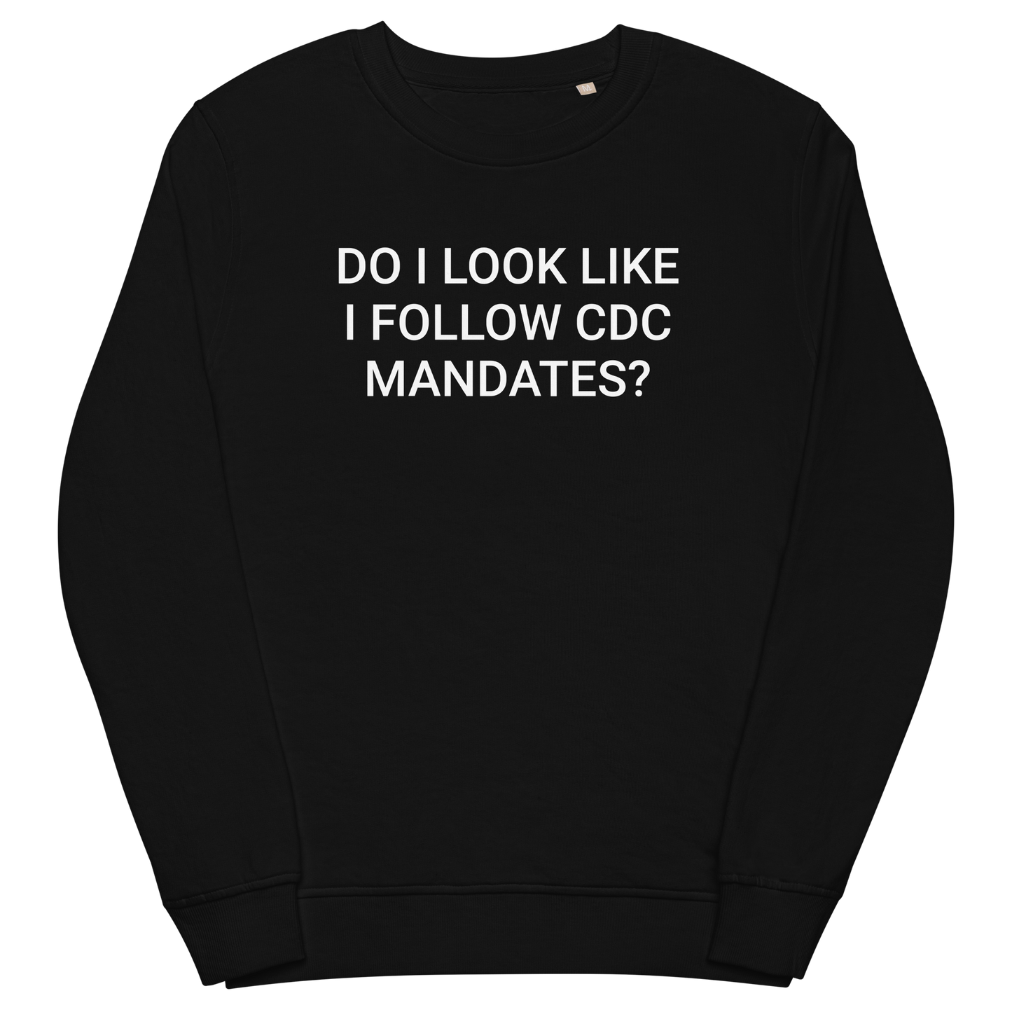 CDC Who? Organic Adult Sweatshirt