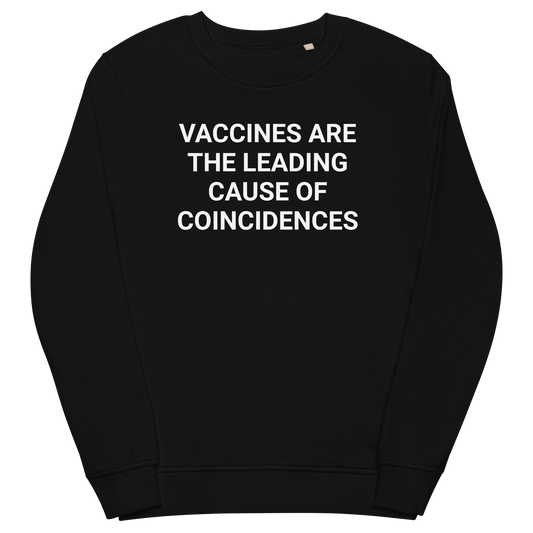 No Coincidence Organic Adult's Sweatshirt