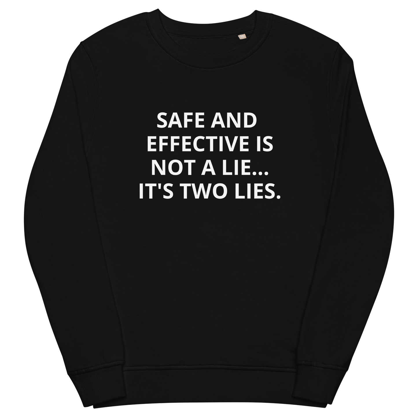 Unsafe & Defective Organic Adult Sweatshirt