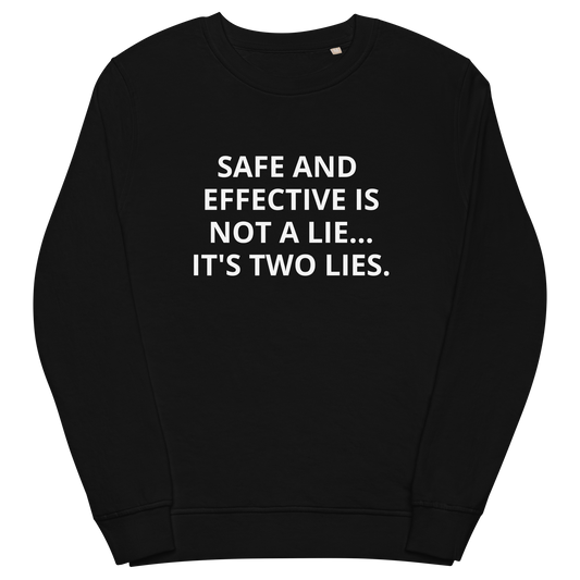 Unsafe & Defective Organic Adult Sweatshirt