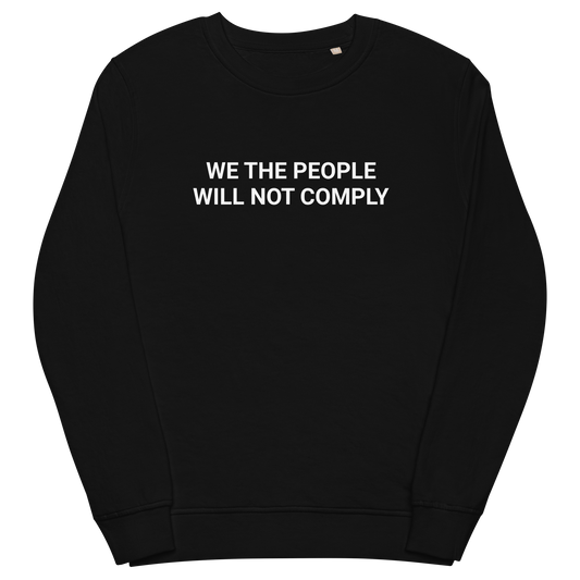 We The People Organic Adult Sweatshirt