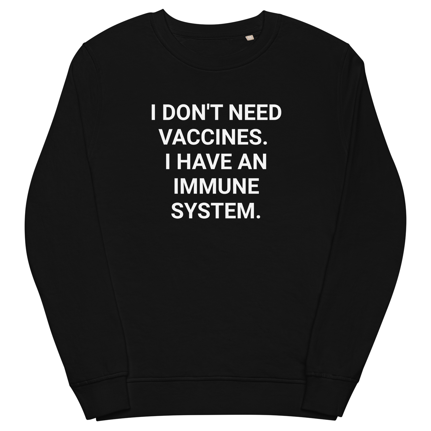 Immune & Informed Organic Adult Sweatshirt
