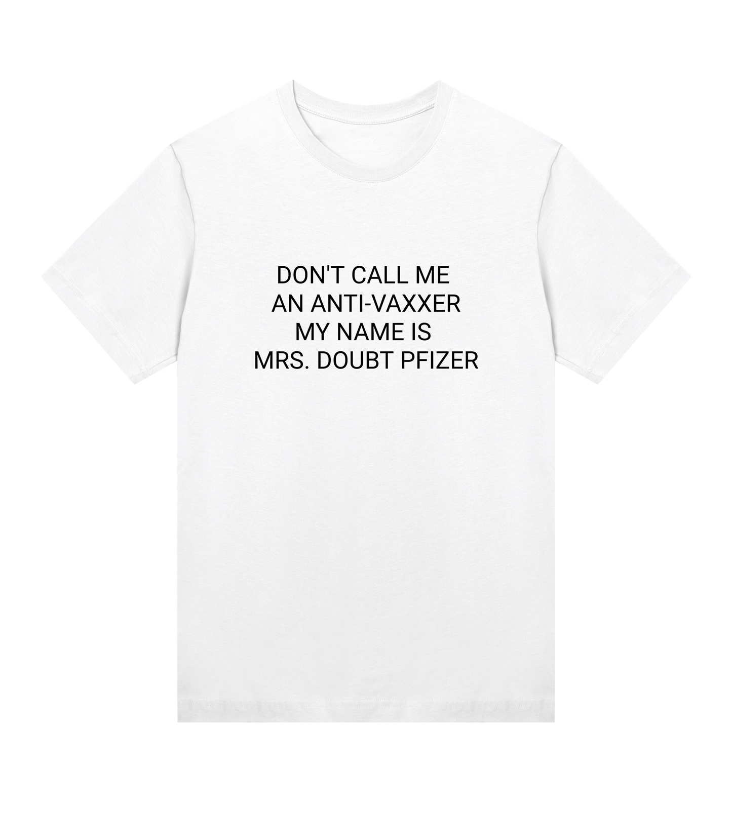 Mrs. Doubt Pfizer Women's Organic T-shirt