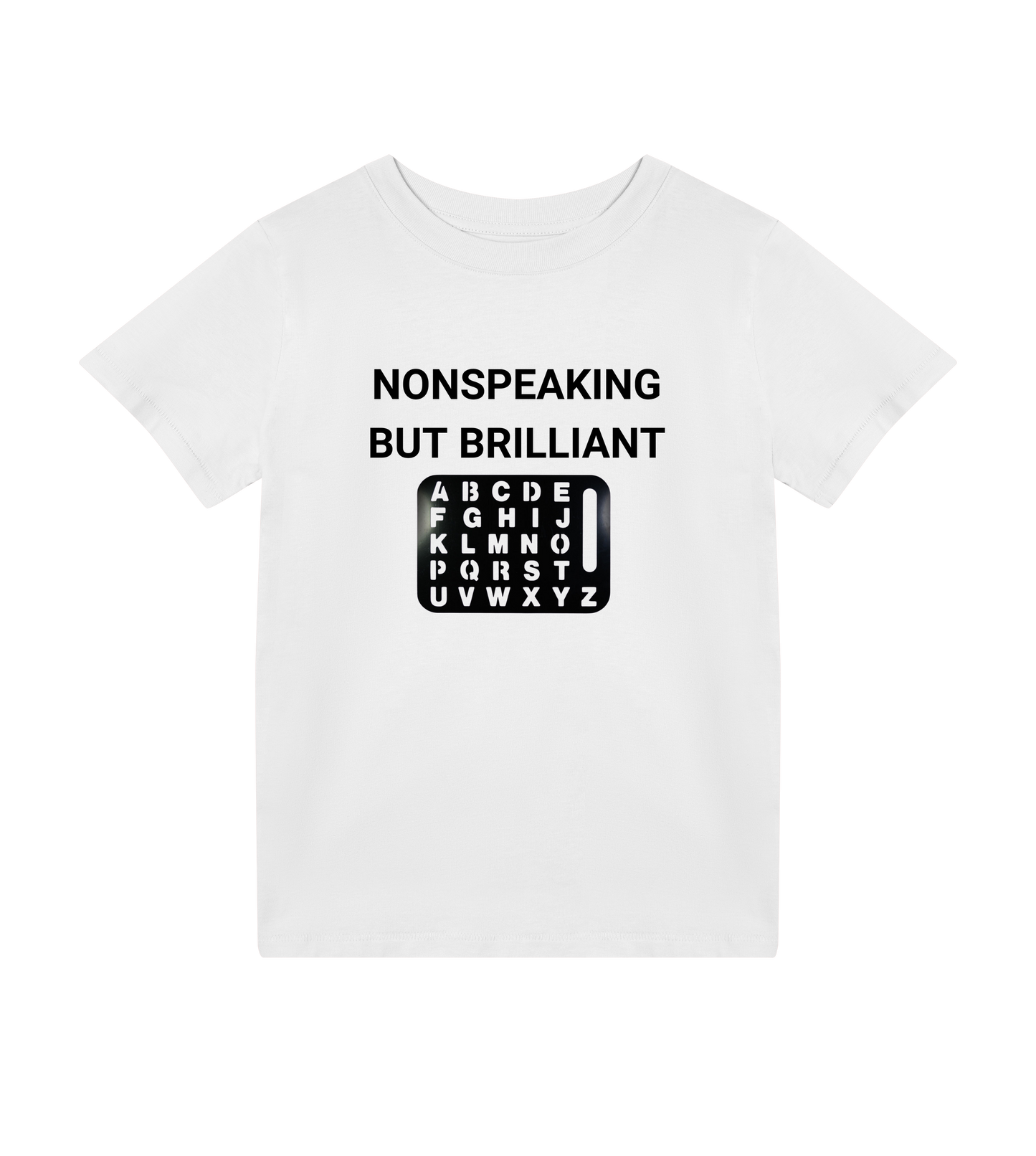 Nonspeaking But Brilliant Kids Organic T-Shirt