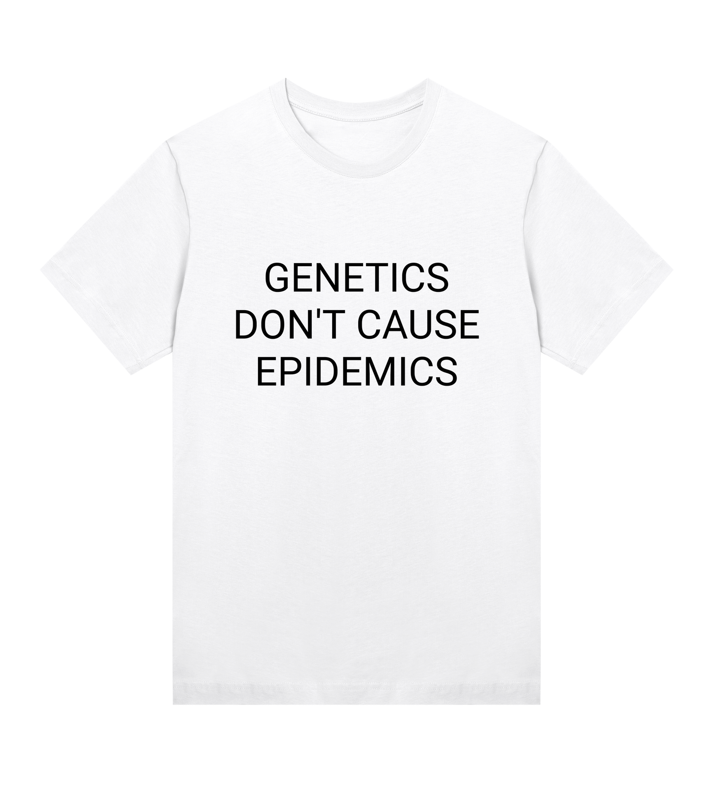 Genetics Don't Cause Epidemics Womens Organic T-Shirt